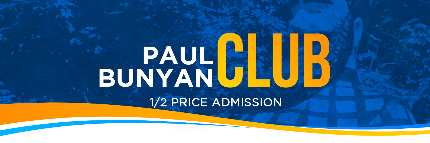 Picture of Paul Bunyan's face with a blue filter over it and writing that says Paul Bunyan Club 1/2 price admission