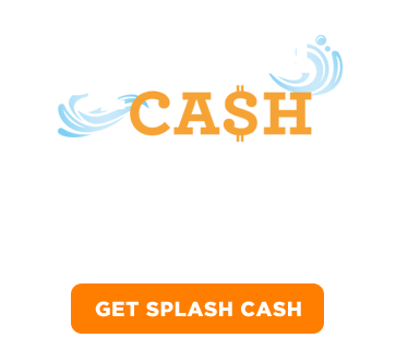 Splash Cash