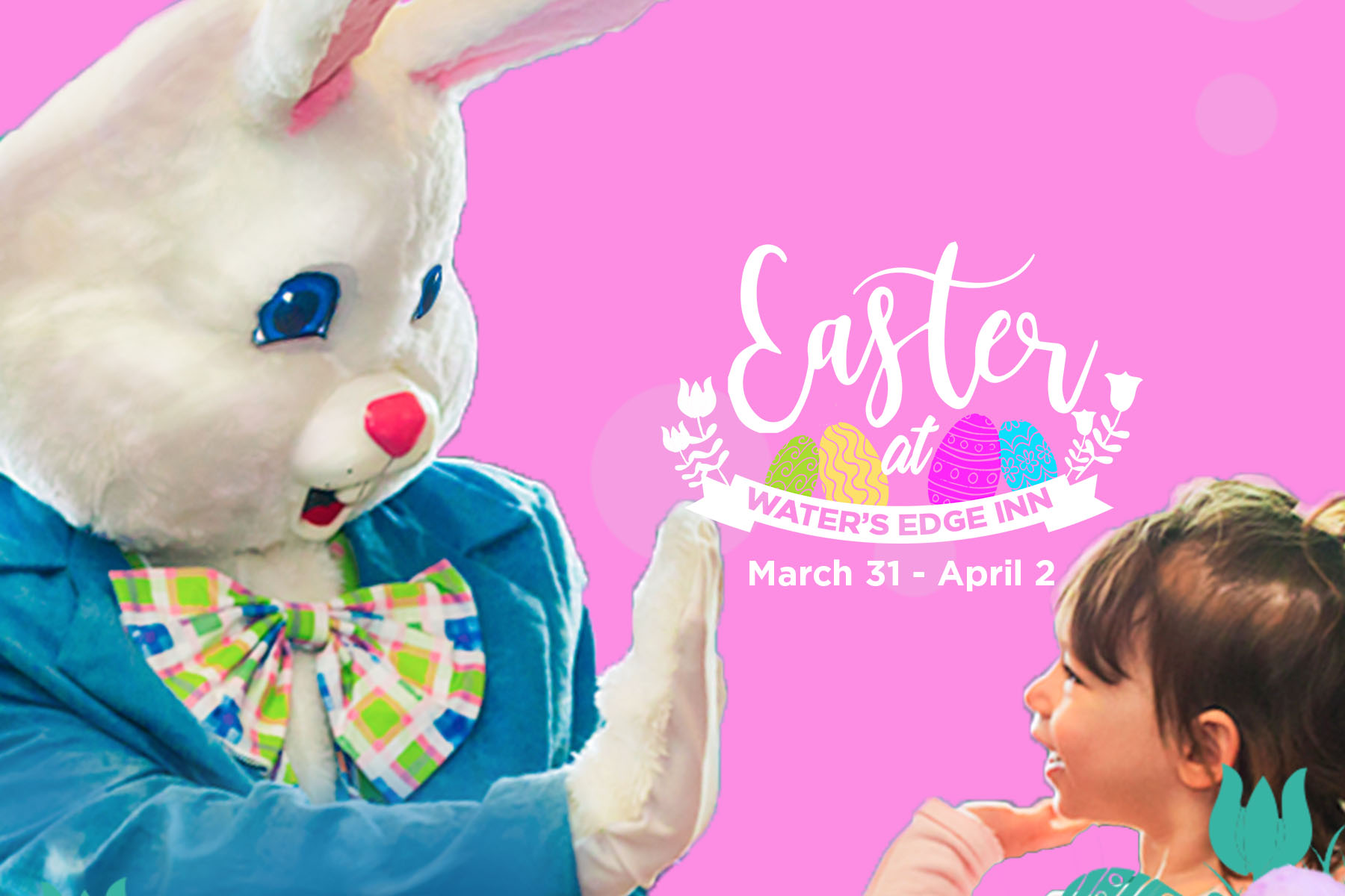 Easter at Water’s Edge Inn!