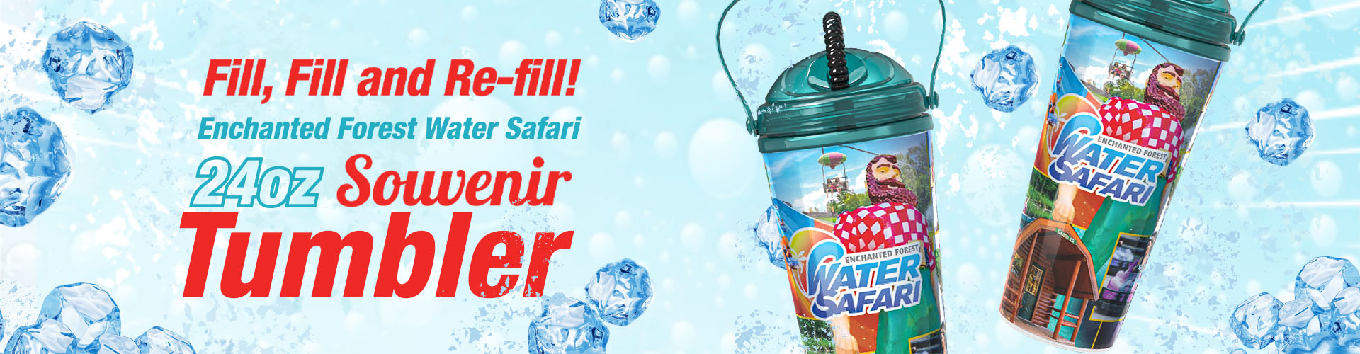Advertisement for Water Safari's 24 oz Souvenir Tumbler.