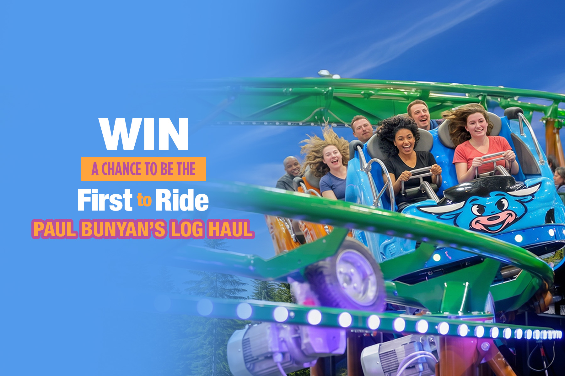 Be The First To Ride Paul Bunyan’s Log Haul!